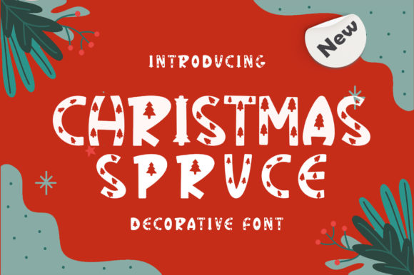 Christmas Spruce Font Evaluation