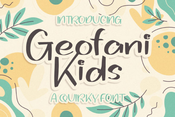 Geofani Kids: A Quirky Premium Font for Creative Projects