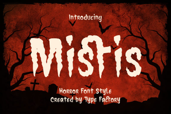 Mistis Font: Navigating the Dark Side of Typography for Horror and Halloween Designs