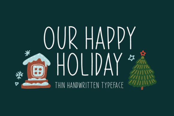 Our Happy Holiday: Elevating Personal Branding and Creative Projects with Handwritten Typography