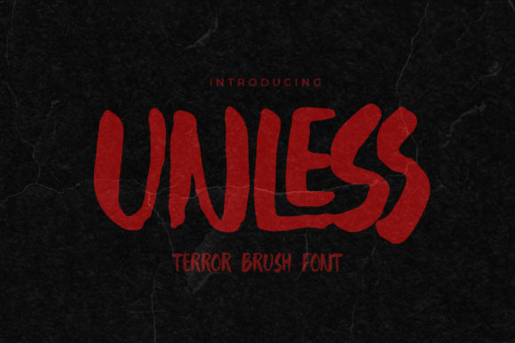 Unless: The Brushed Graffiti Font for Bold Street Style